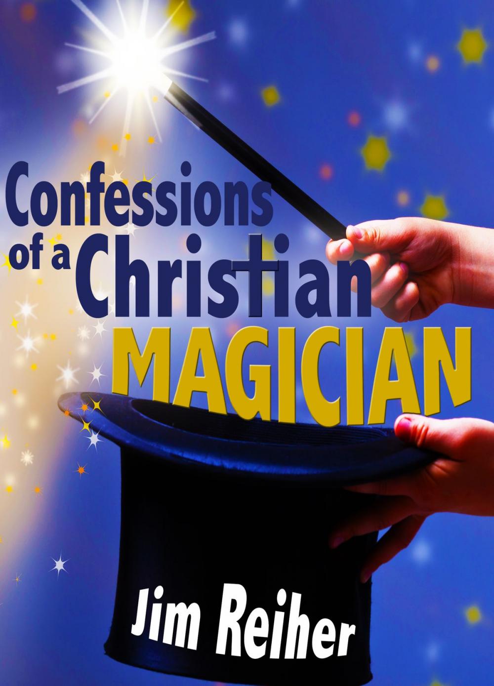 Big bigCover of Confessions of a Christian Magician