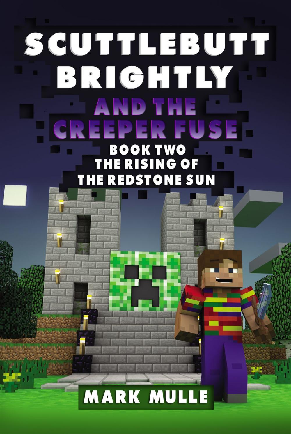 Big bigCover of Scuttlebutt Brightly and the Creeper’s Fuse, Book 2: The Rising of the Redstone Sun