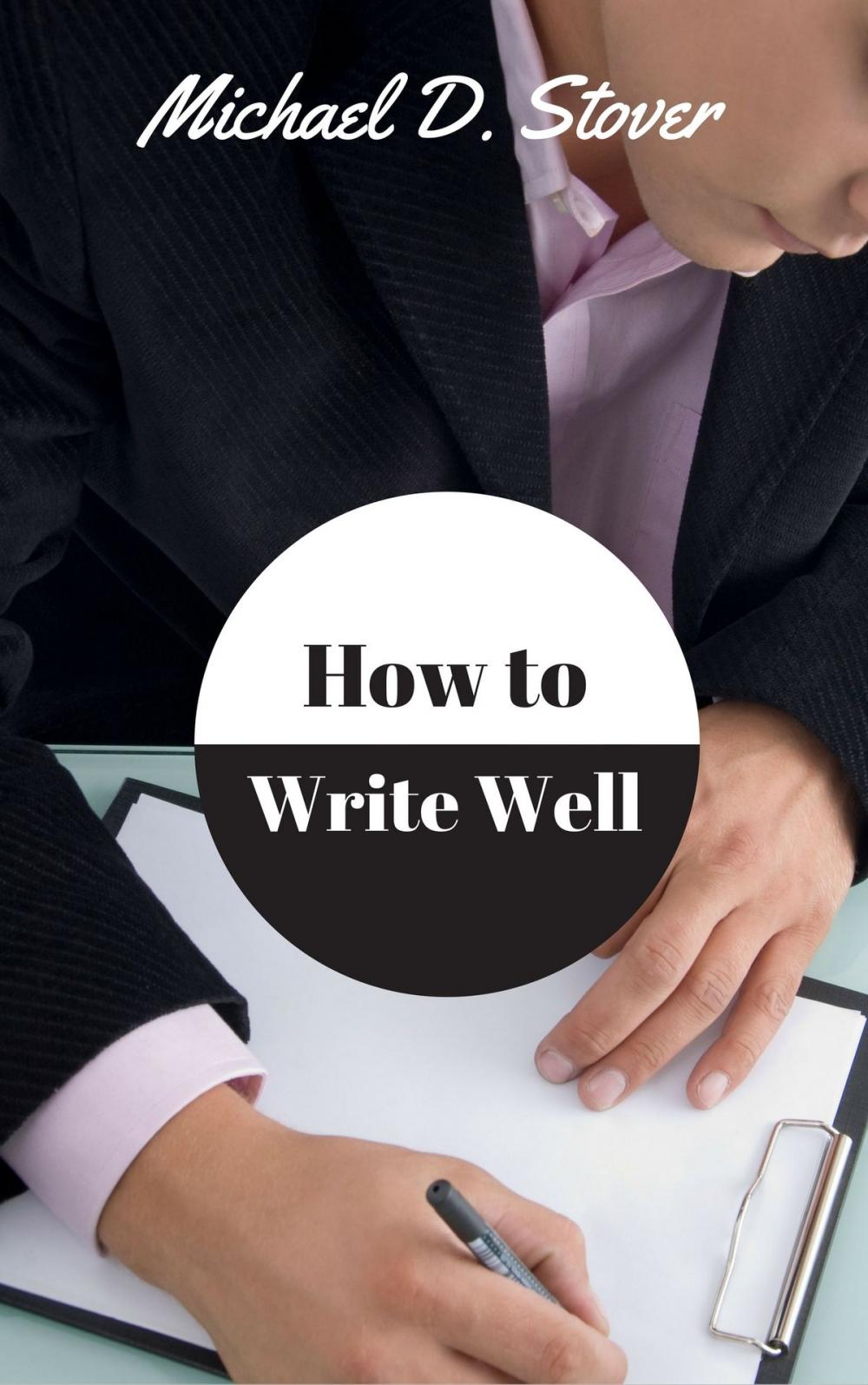 Big bigCover of How to Write Well