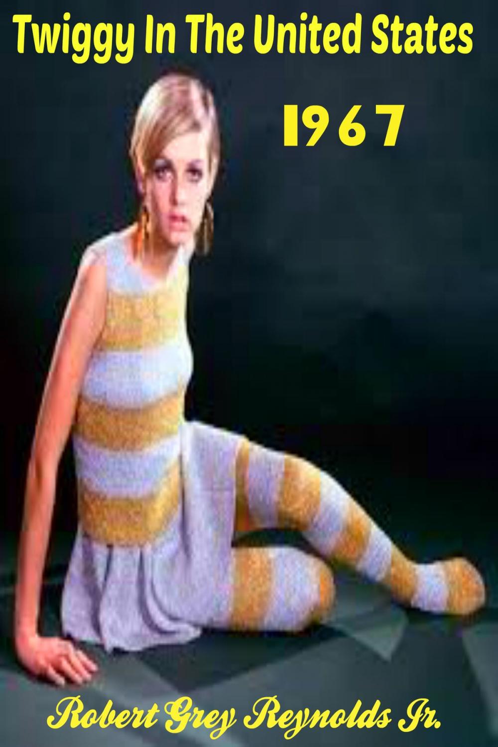 Big bigCover of Twiggy In The United States 1967