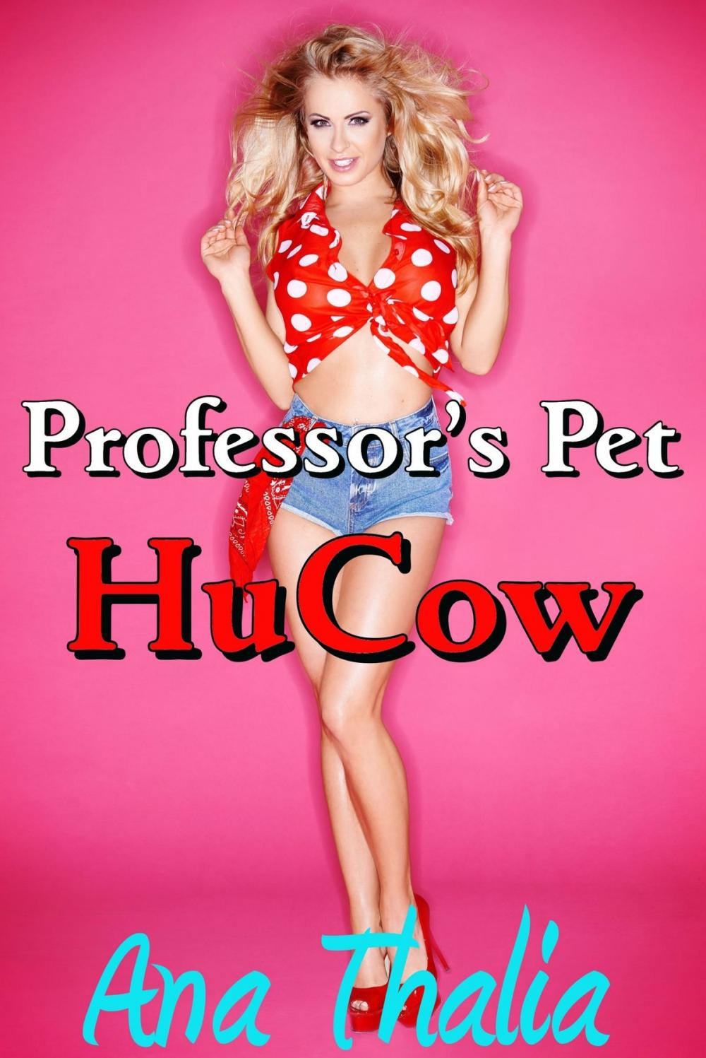 Big bigCover of Professor's Pet HuCow