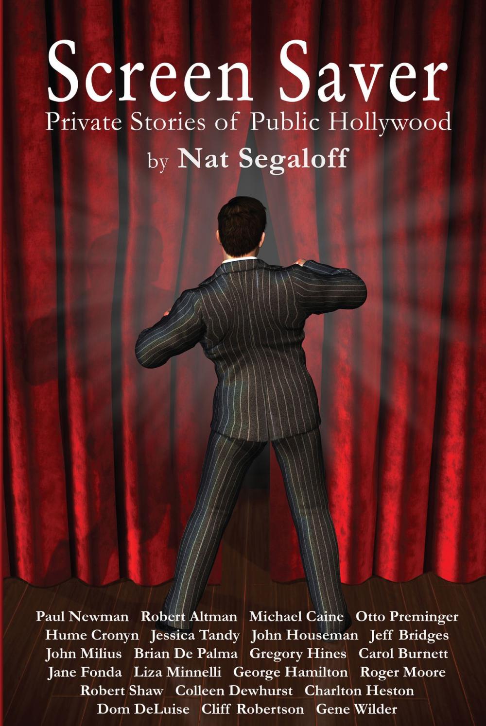 Big bigCover of Screen Saver: Private Stories of Public Hollywood