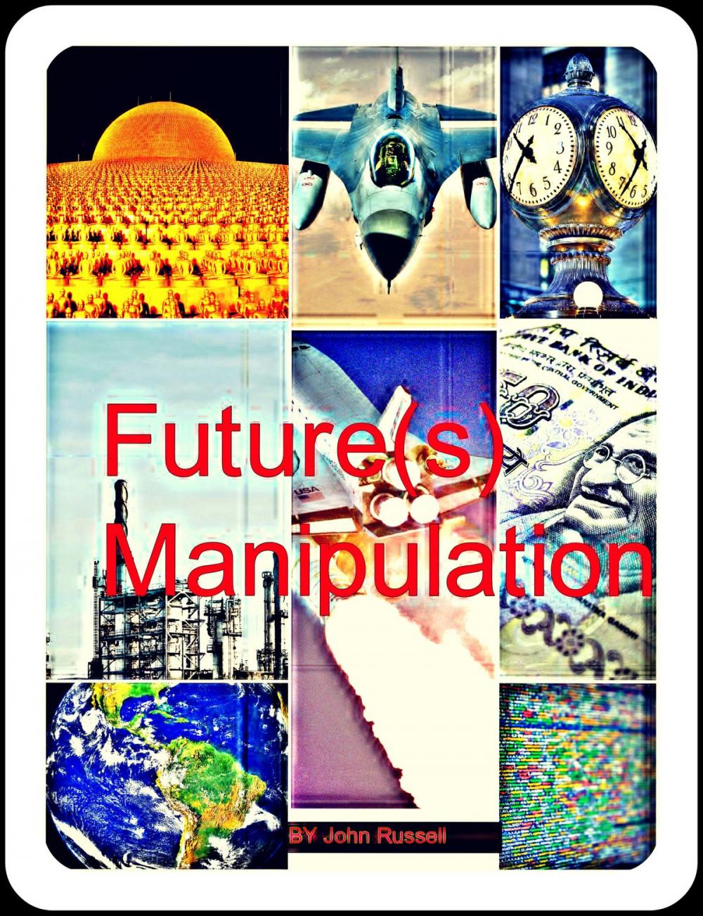 Big bigCover of Future(s) Manipulation