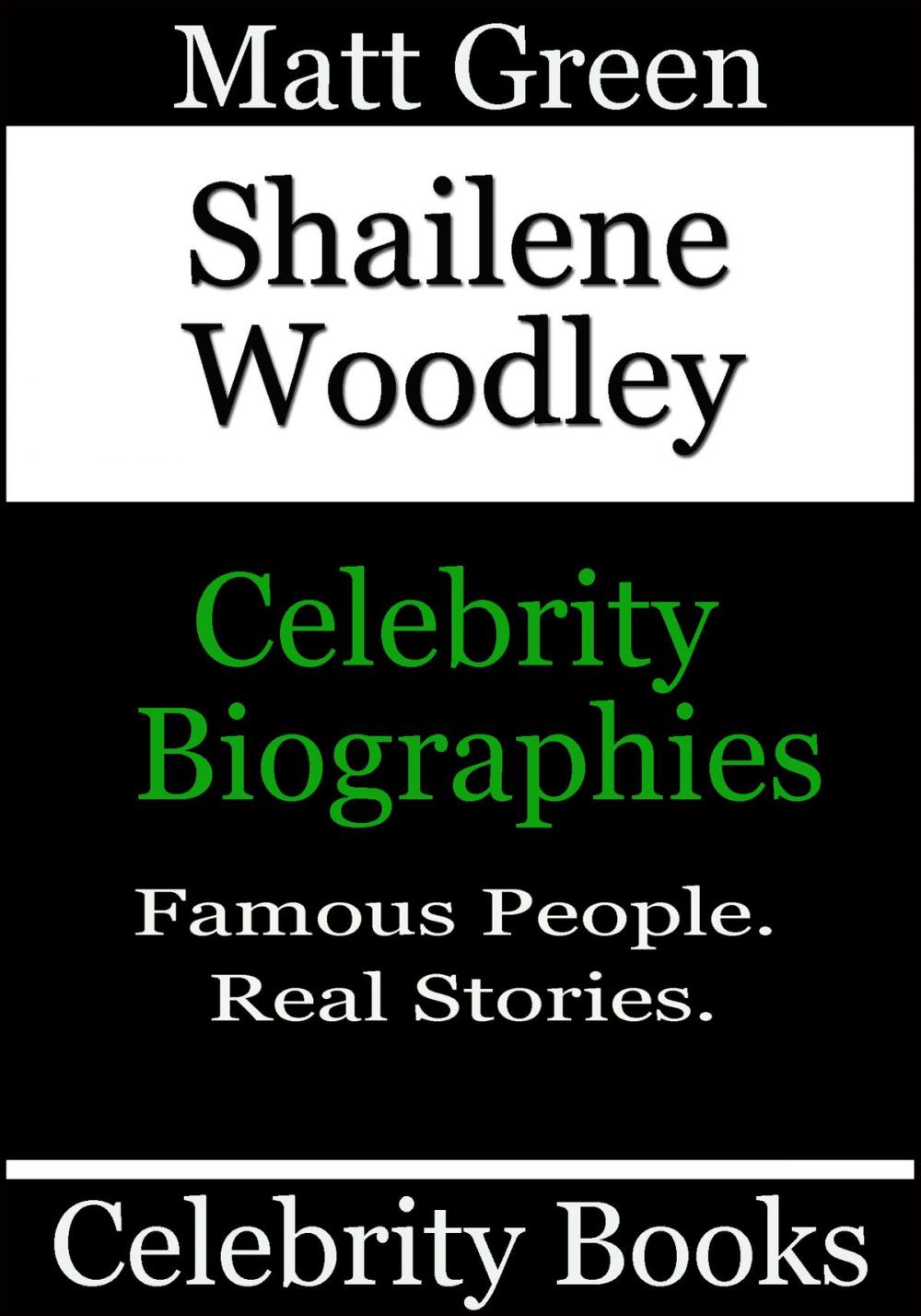 Big bigCover of Shailene Woodley: Celebrity Biographies