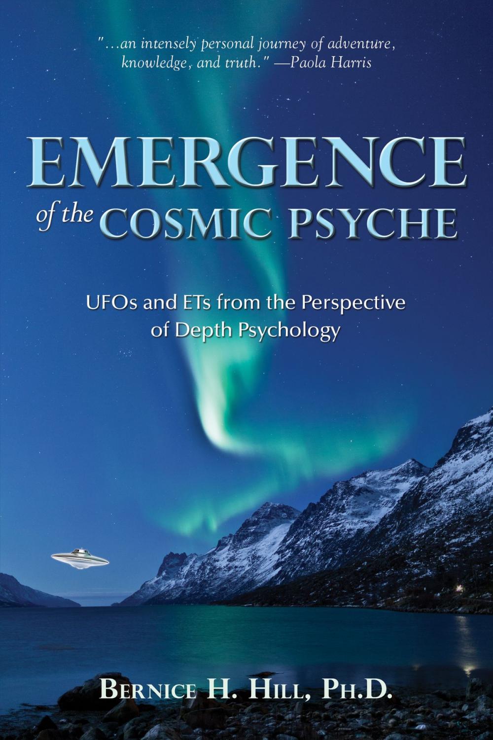 Big bigCover of Emergence of the Cosmic Psyche: UFOs and ETs from the Perspective of Depth Psychology