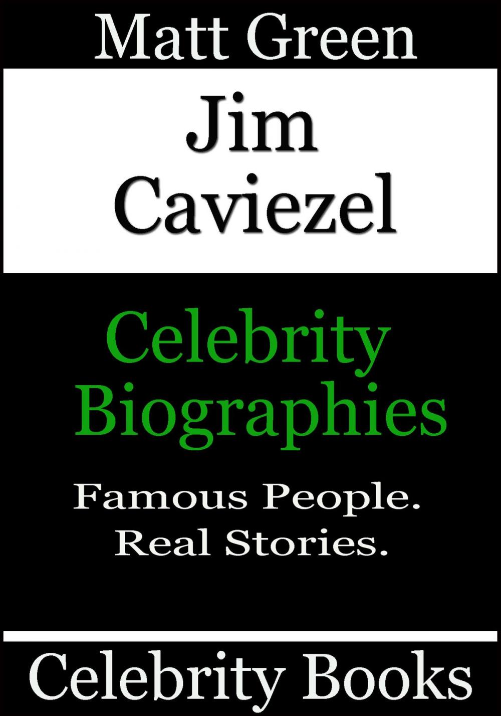 Big bigCover of Jim Caviezel: Celebrity Biographies