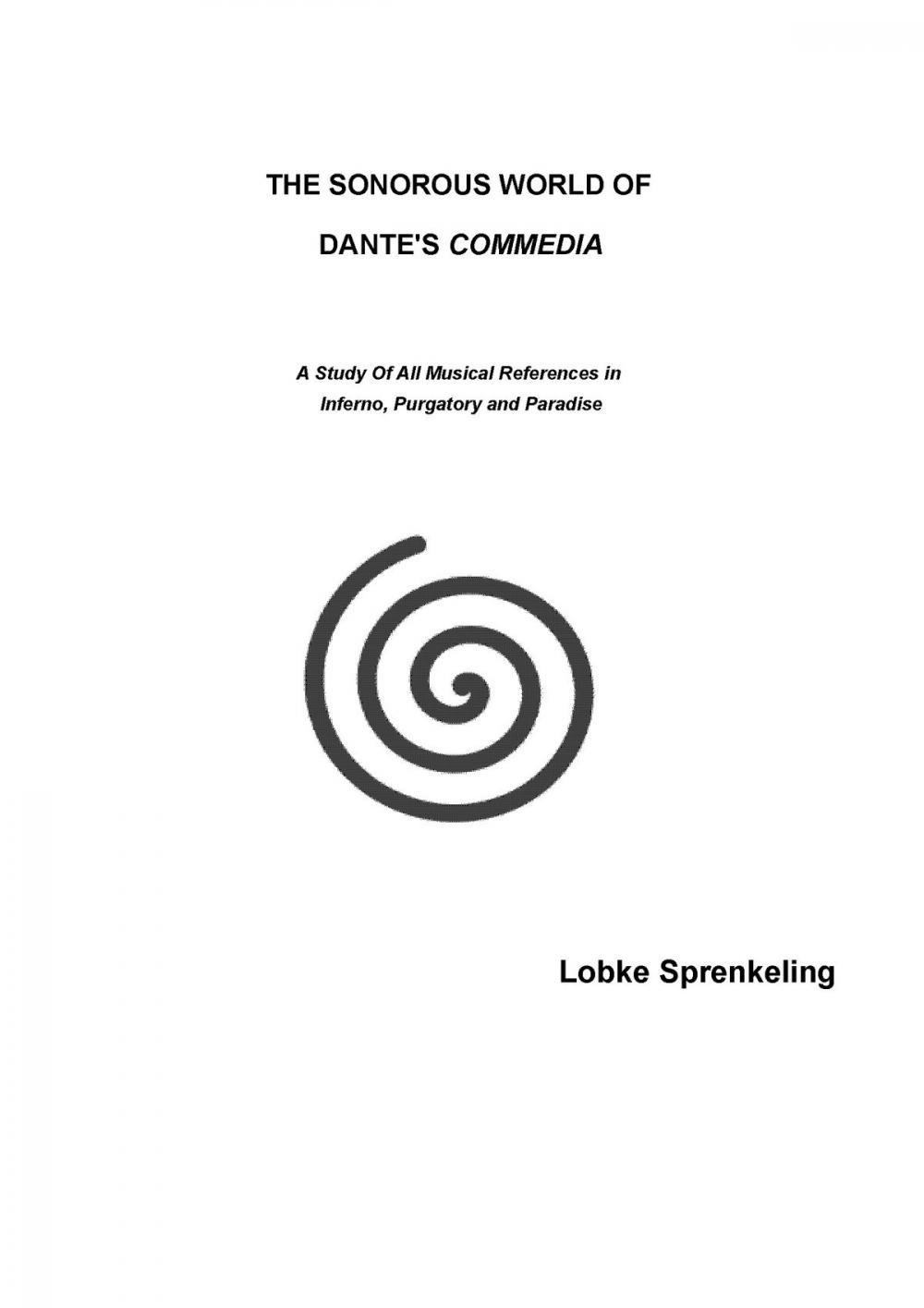 Big bigCover of The Sonorous World Of Dante's Commedia