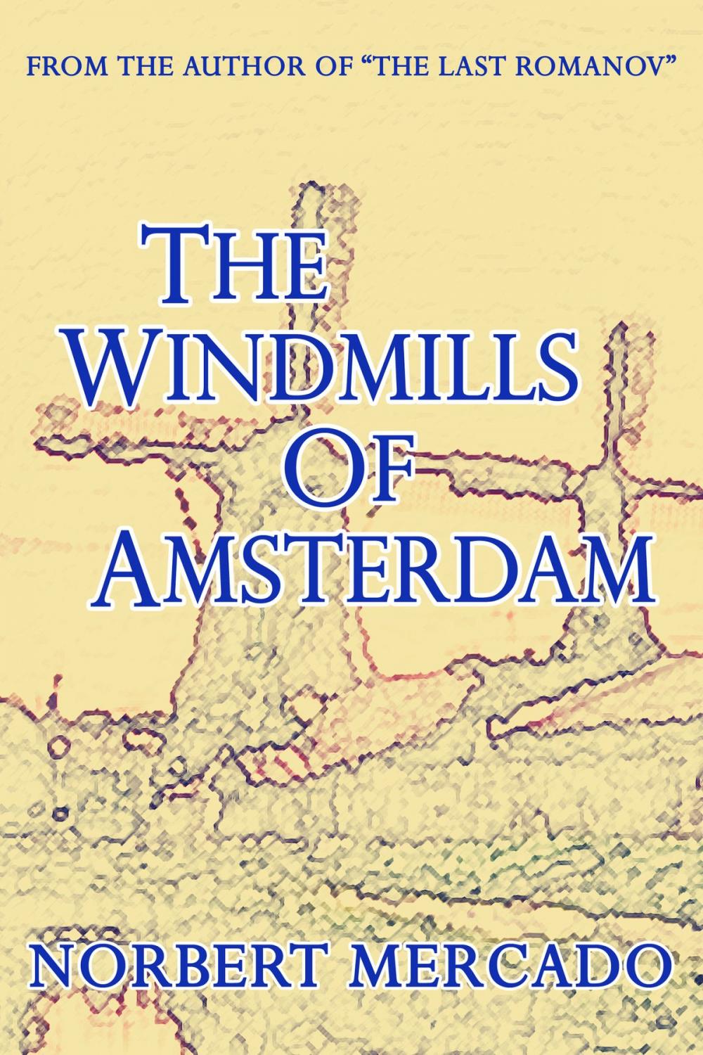 Big bigCover of The Windmills Of Amsterdam