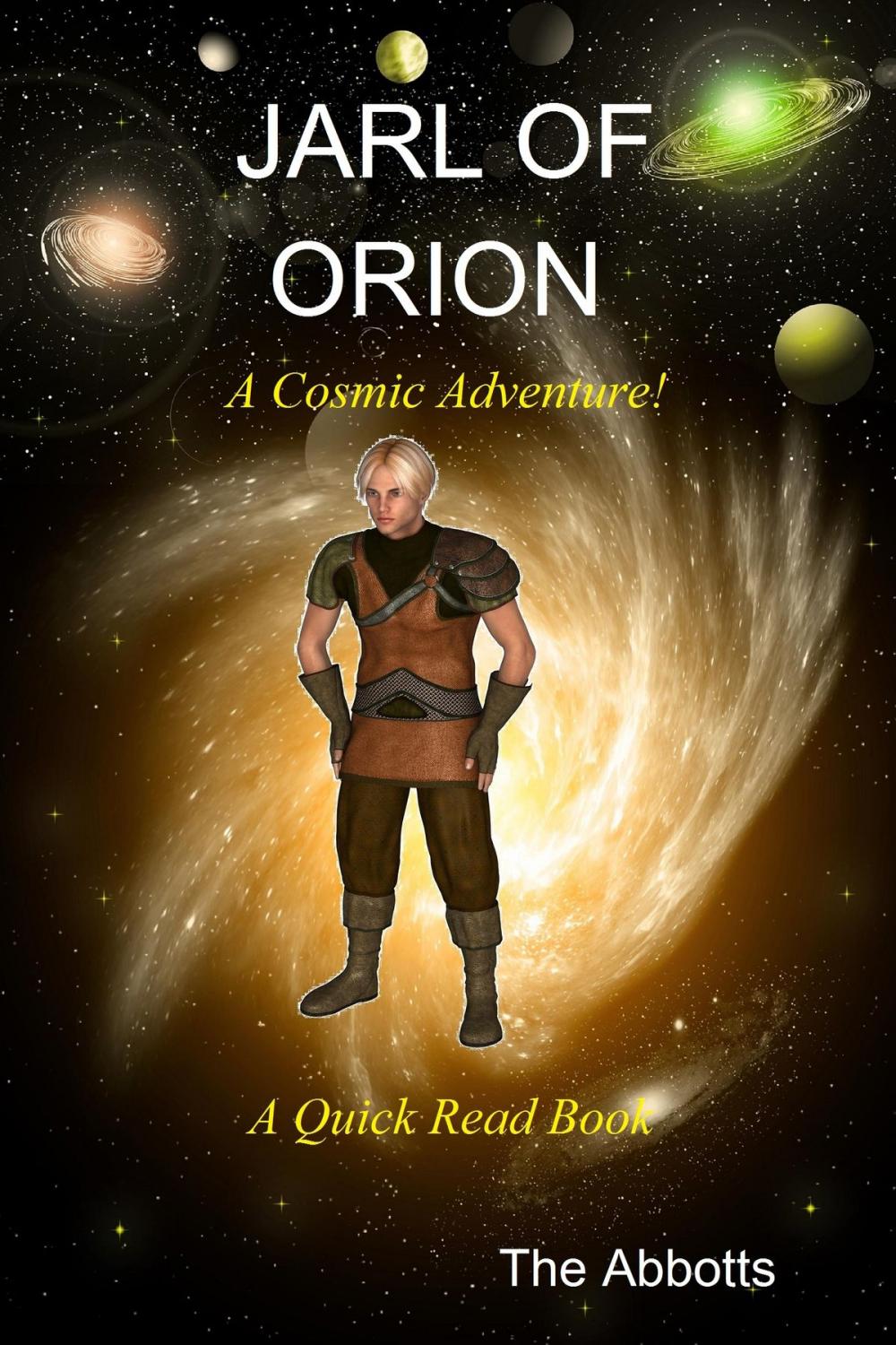 Big bigCover of Jarl of Orion: A Cosmic Adventure! - A Quick Read Book