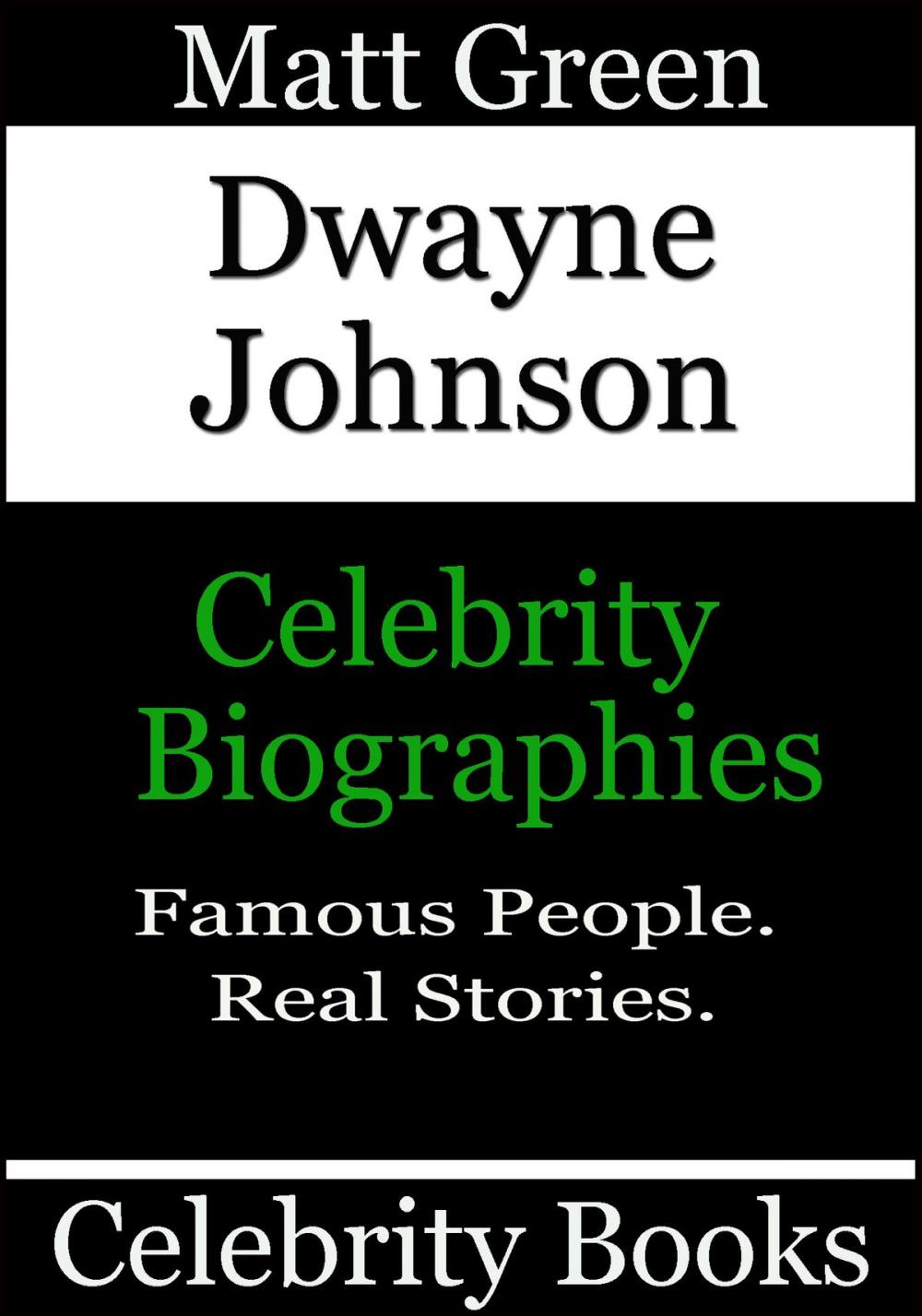 Big bigCover of Dwayne Johnson: Celebrity Biographies