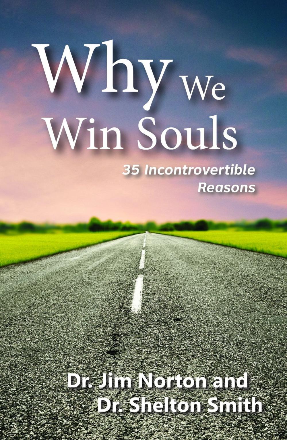 Big bigCover of Why We Win Souls