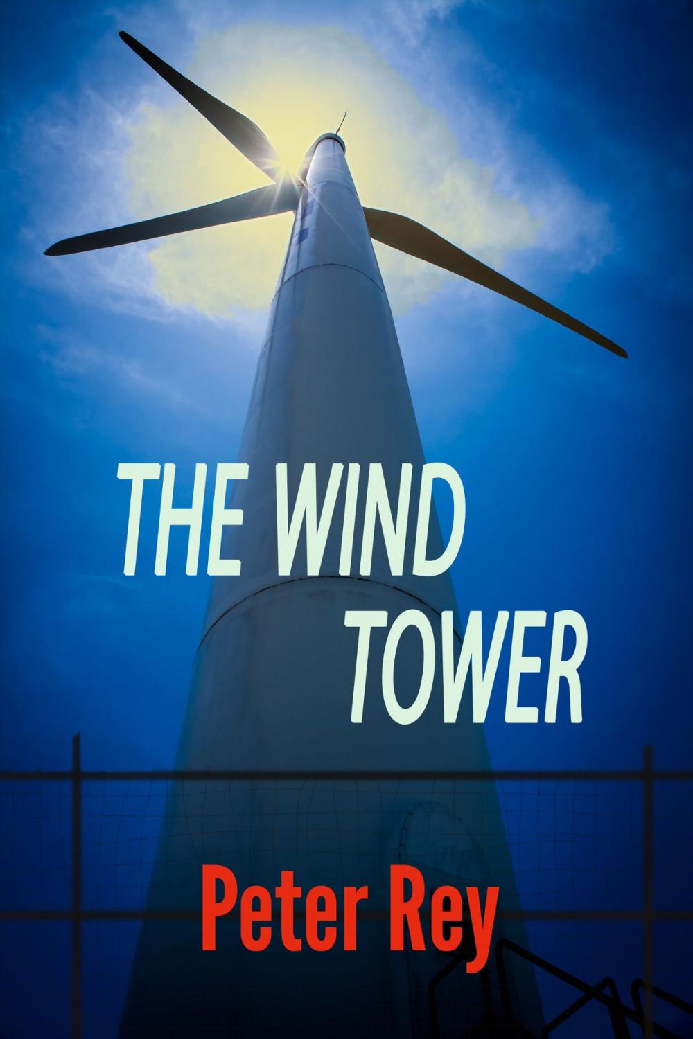 Big bigCover of The Wind Tower