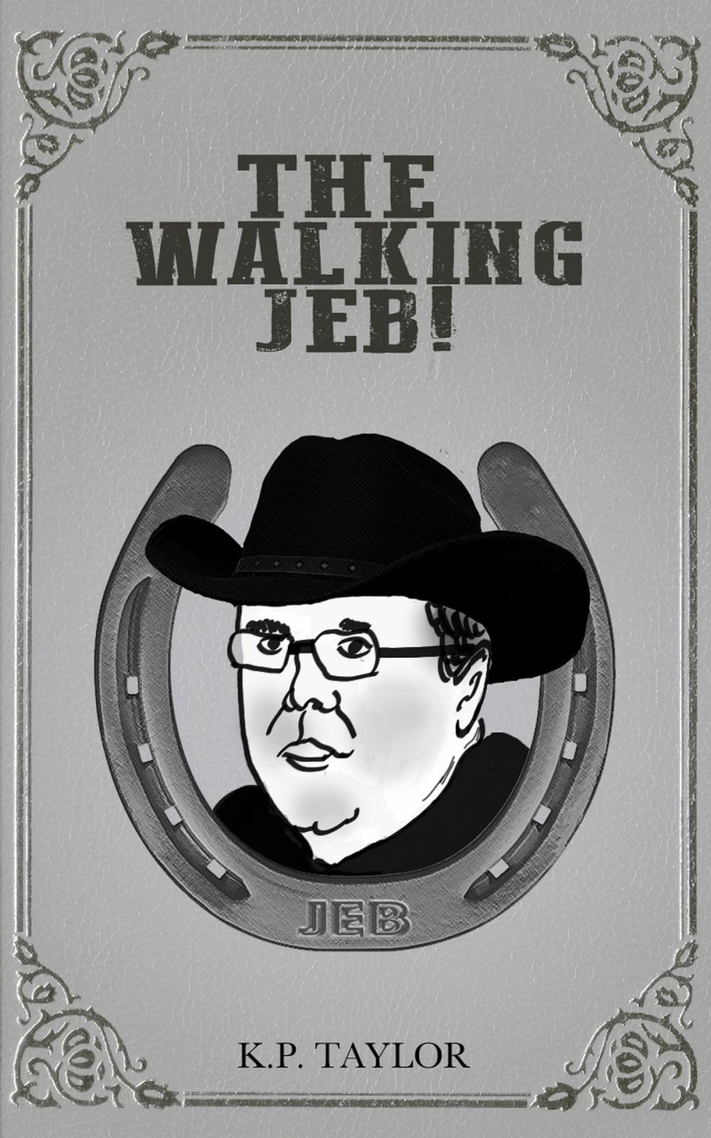 Big bigCover of The Walking Jeb (The Bad Man Trilogy Book 3)