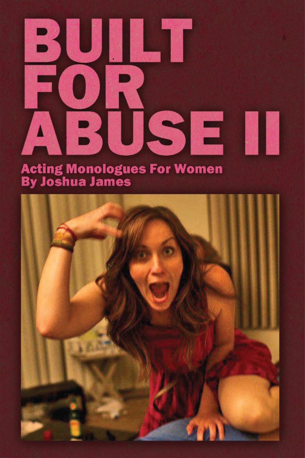 Big bigCover of Built For Abuse II: Acting Monologues For Women