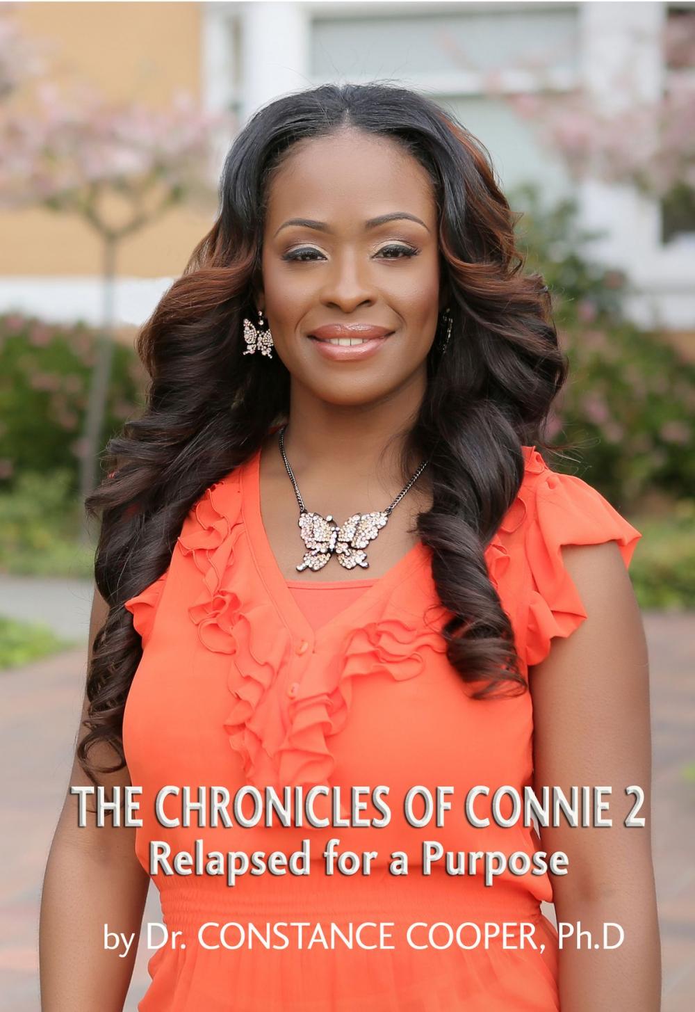 Big bigCover of The Chronicles of Connie 2: Relapsed for a Purpose