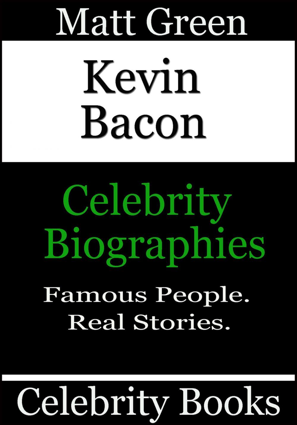 Big bigCover of Kevin Bacon: Celebrity Biographies