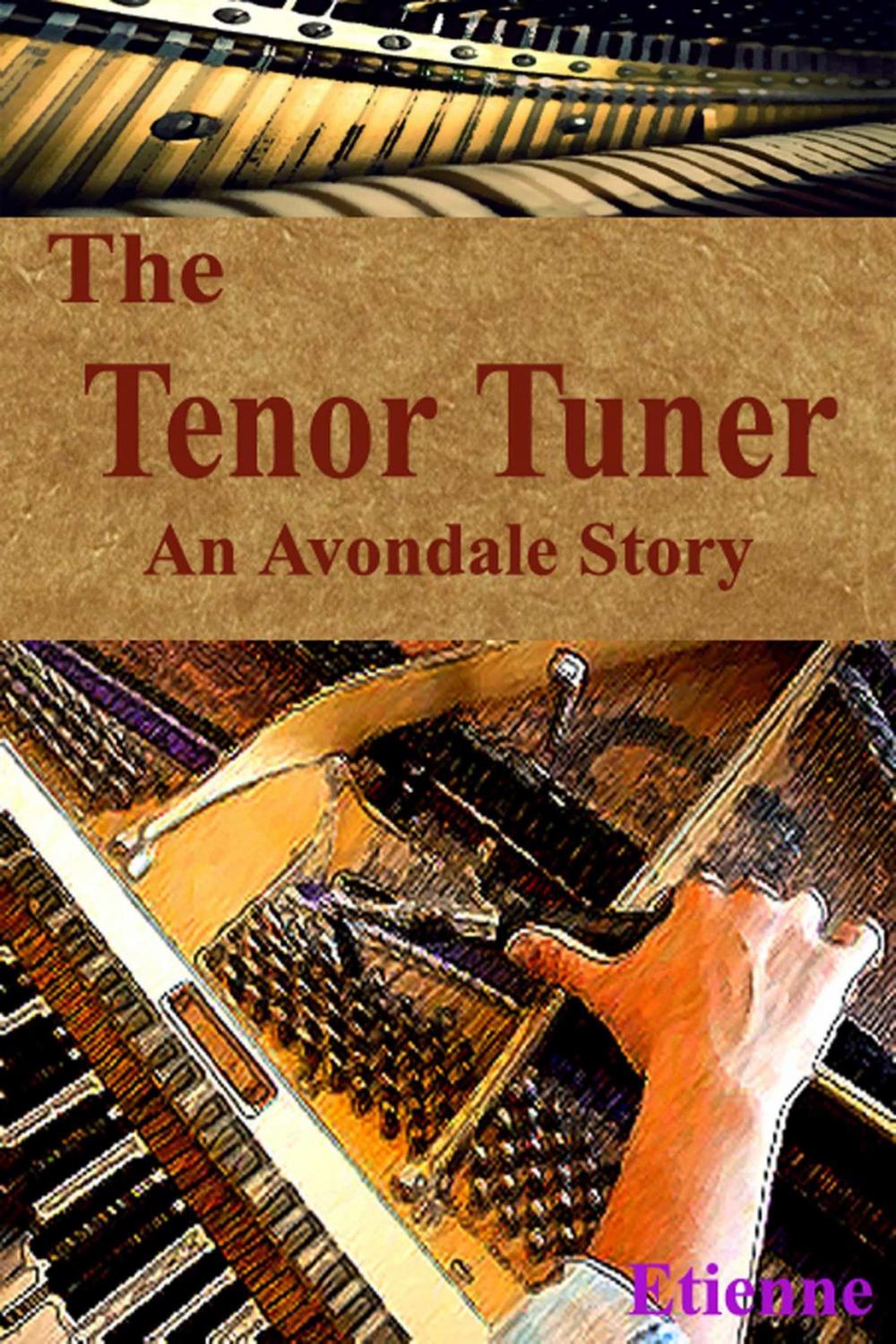 Big bigCover of The Tenor Tuner (an Avondale Story)