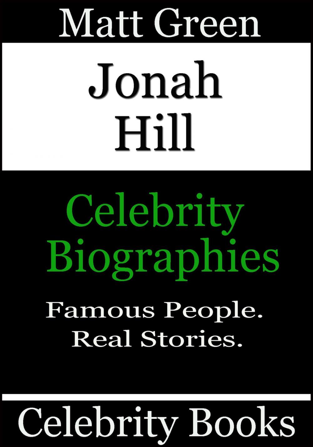 Big bigCover of Jonah Hill: Celebrity Biographies