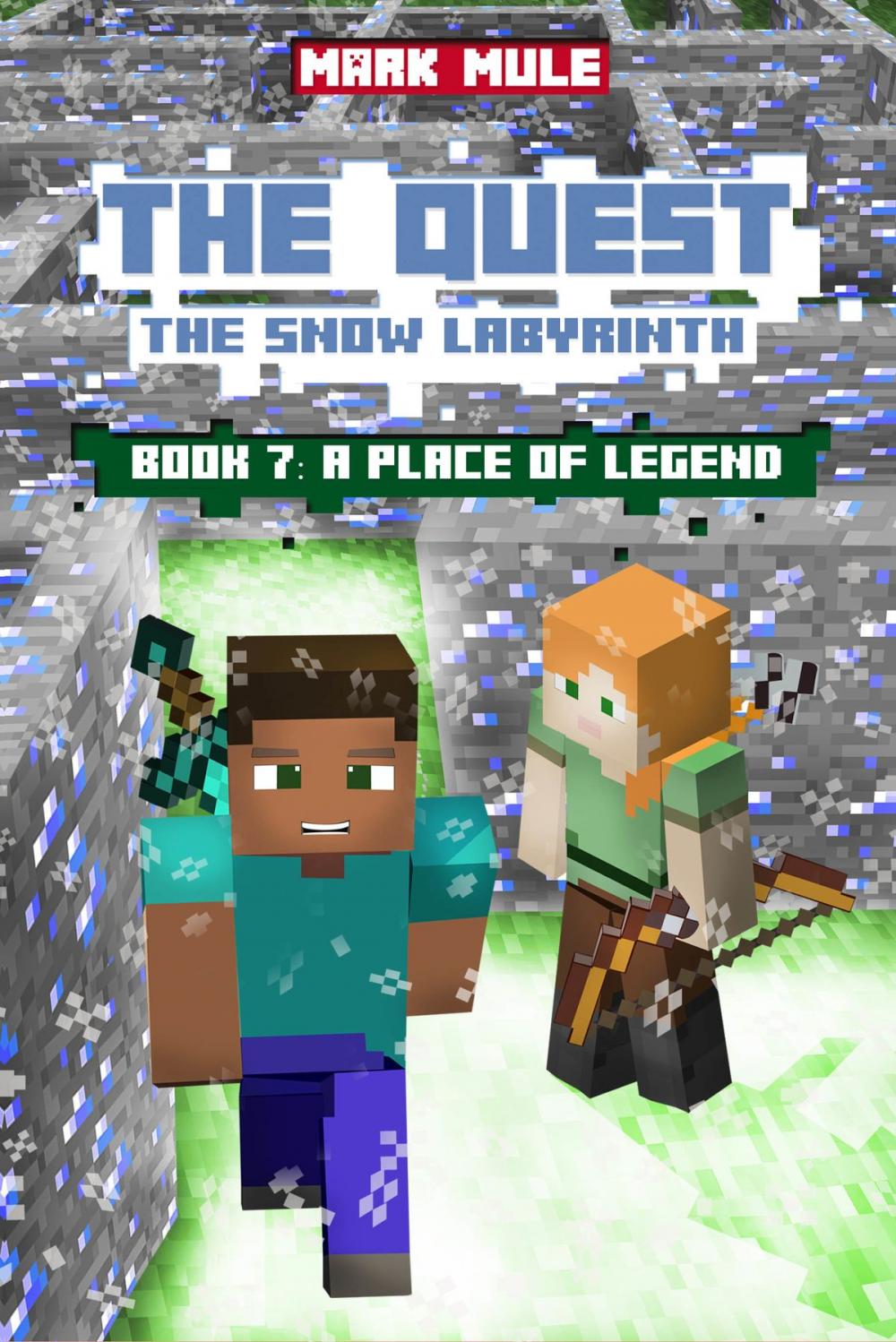 Big bigCover of The Quest: The Snow Labyrinth, Book 7: A Place of Legend