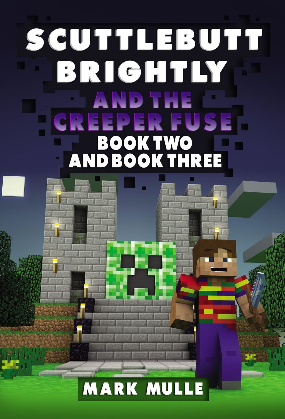 Big bigCover of Scuttlebutt Brightly and the Creeper’s Fuse, Book 2 and Book 3