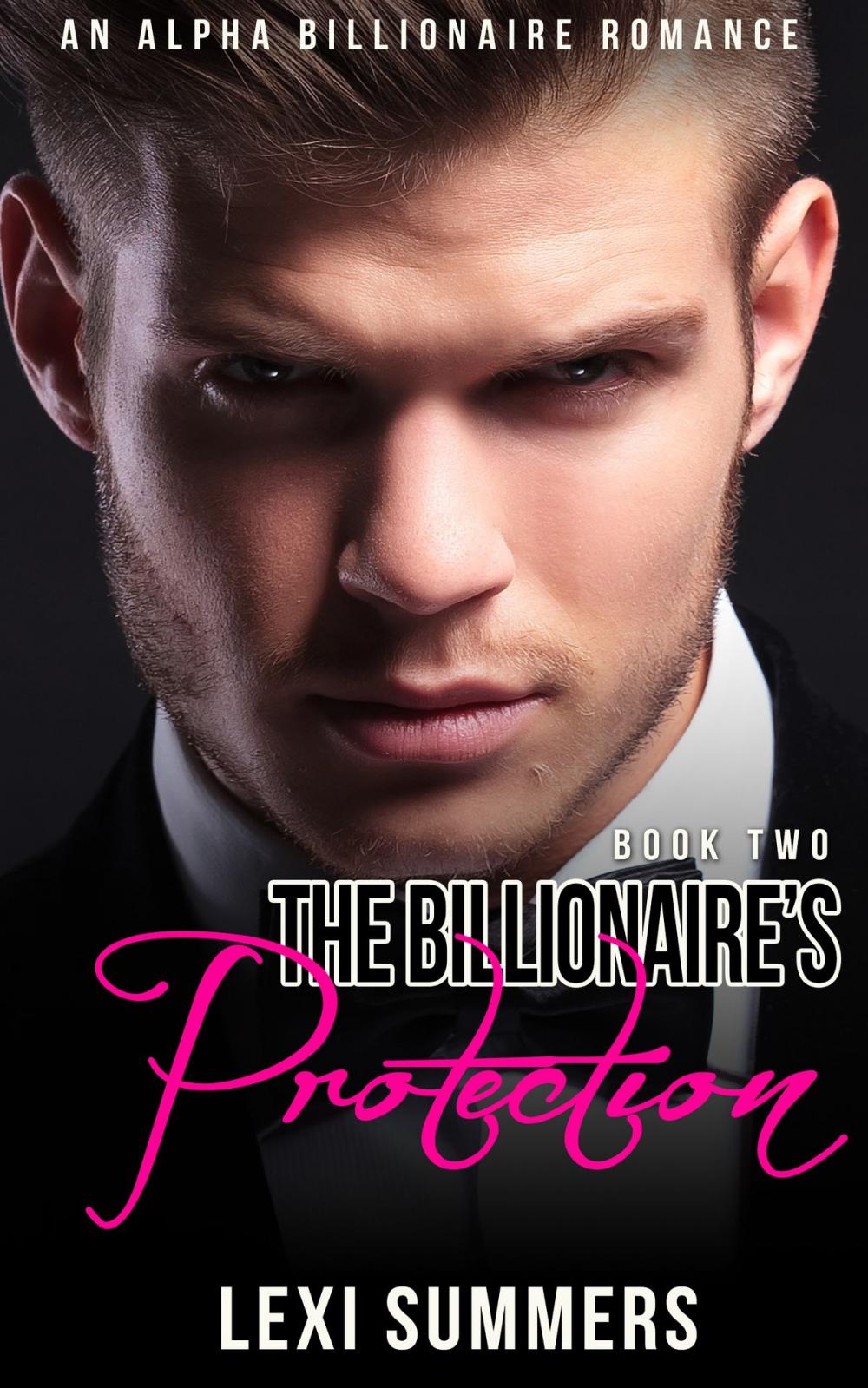 Big bigCover of The Billionaires Protection (The Billionaires Crush - Book 2)