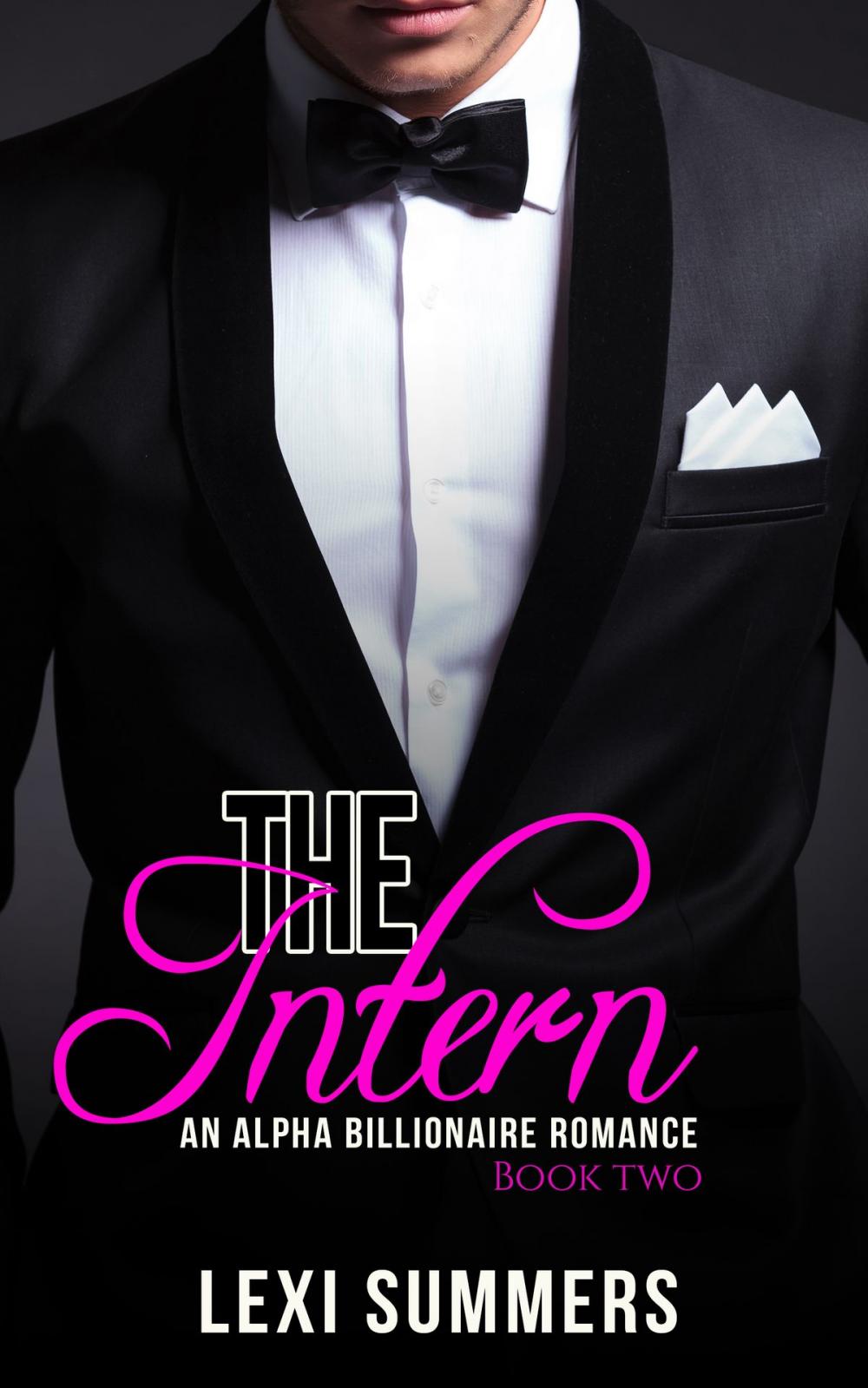 Big bigCover of The Intern, Book 2 (Alpha Billionaire Romance Series)