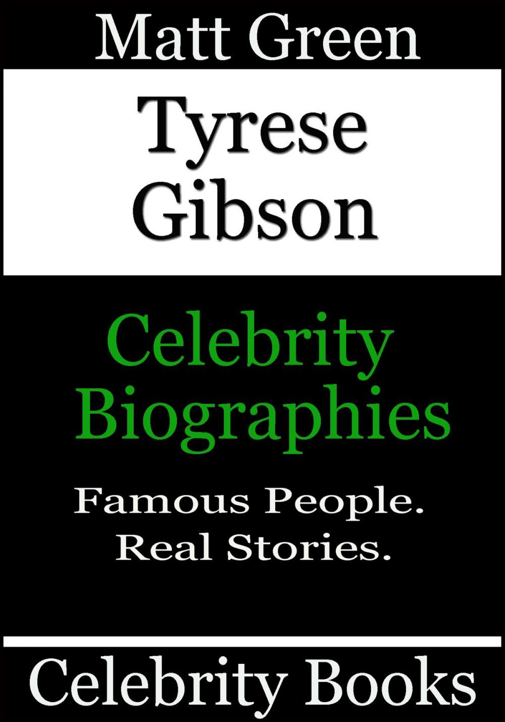 Big bigCover of Tyrese Gibson: Celebrity Biographies