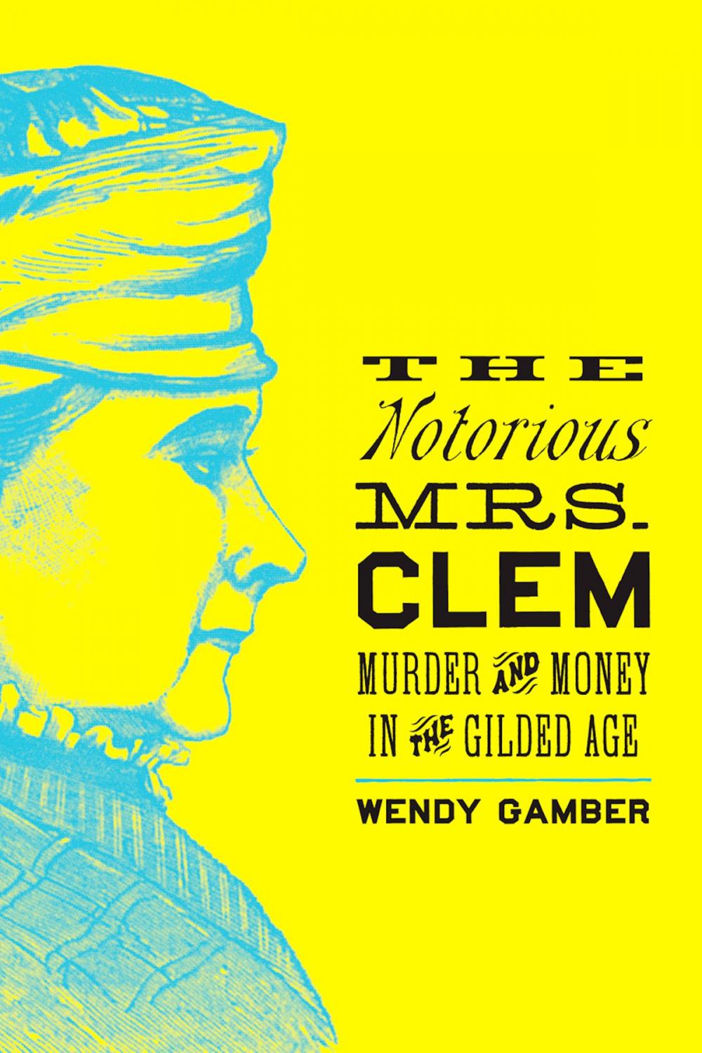 Big bigCover of The Notorious Mrs. Clem