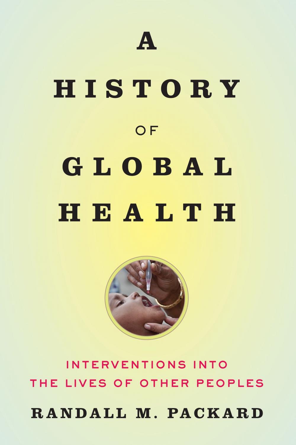 Big bigCover of A History of Global Health