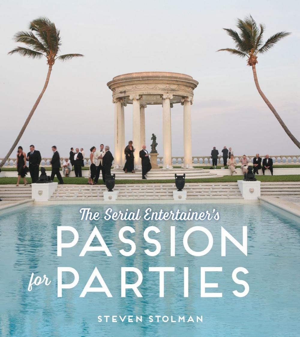 Big bigCover of The Serial Entertainer's Passion for Parties