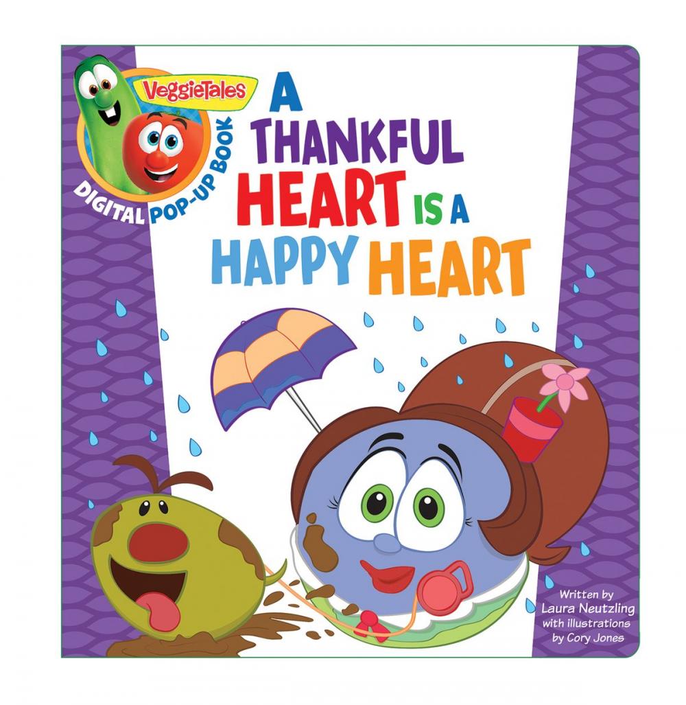 Big bigCover of VeggieTales: A Thankful Heart Is a Happy Heart, a Digital Pop-Up Book