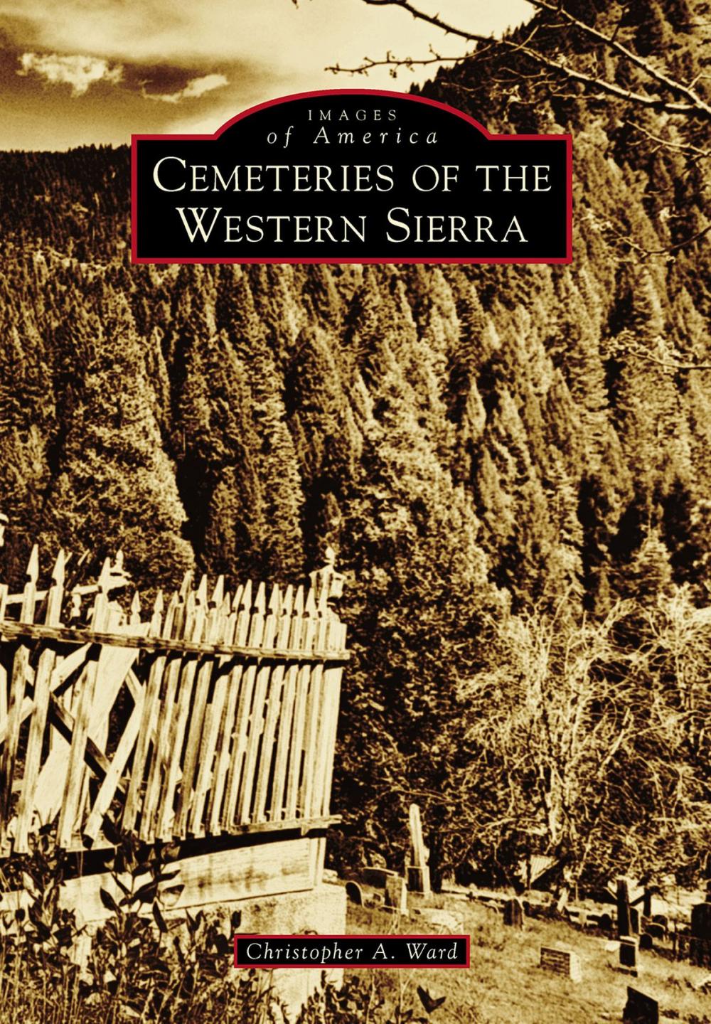 Big bigCover of Cemeteries of the Western Sierra