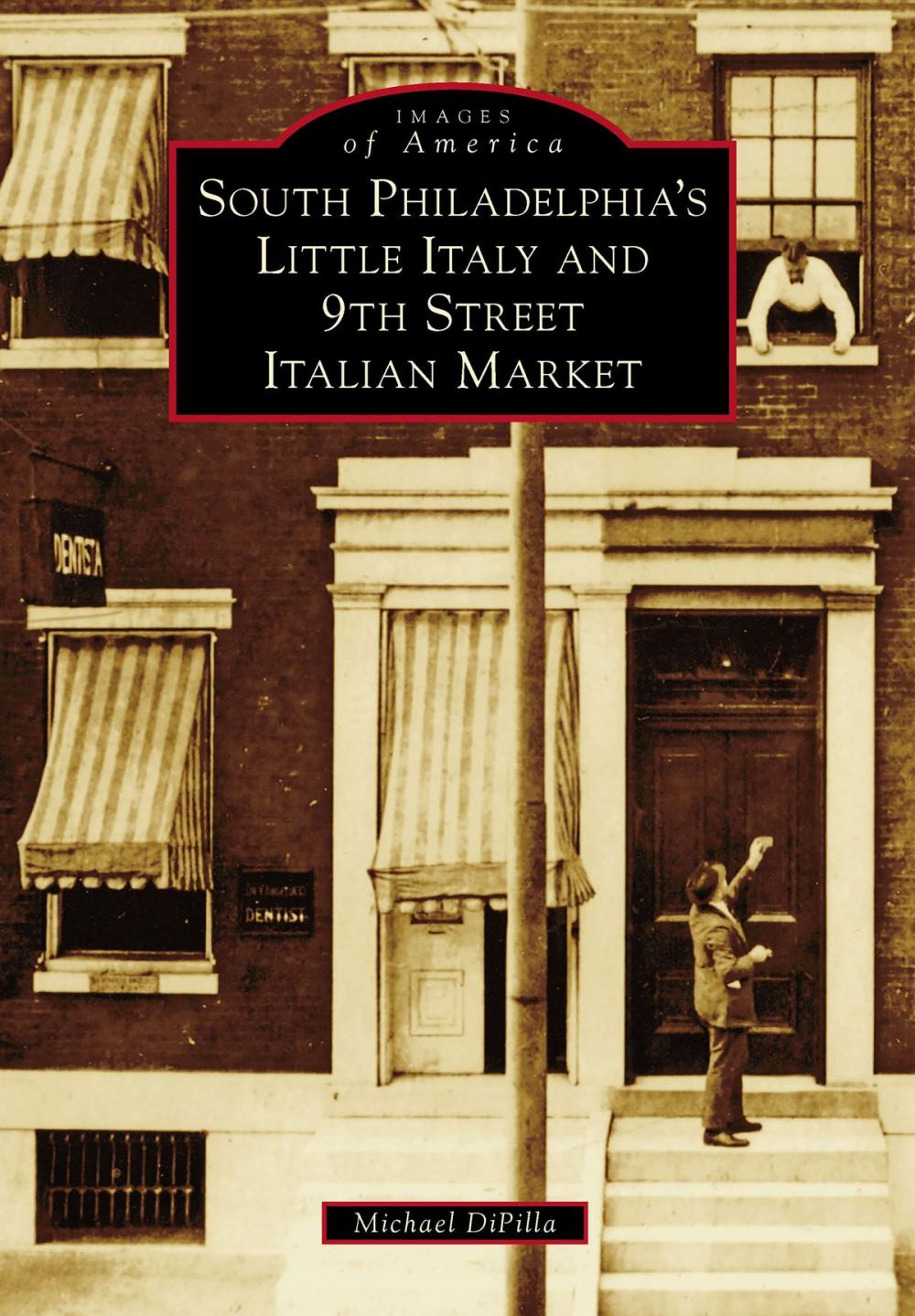 Big bigCover of South Philadelphia's Little Italy and 9th Street Italian Market