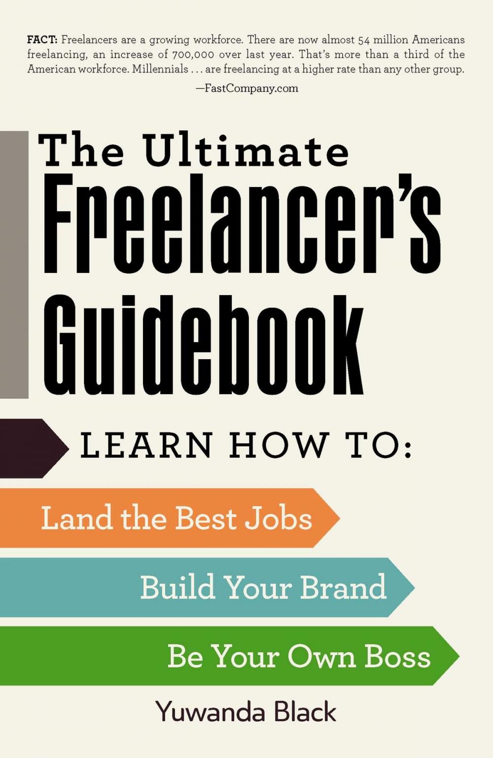 Big bigCover of The Ultimate Freelancer's Guidebook