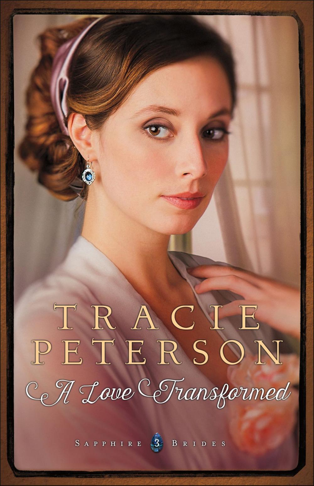 Big bigCover of A Love Transformed (Sapphire Brides Book #3)