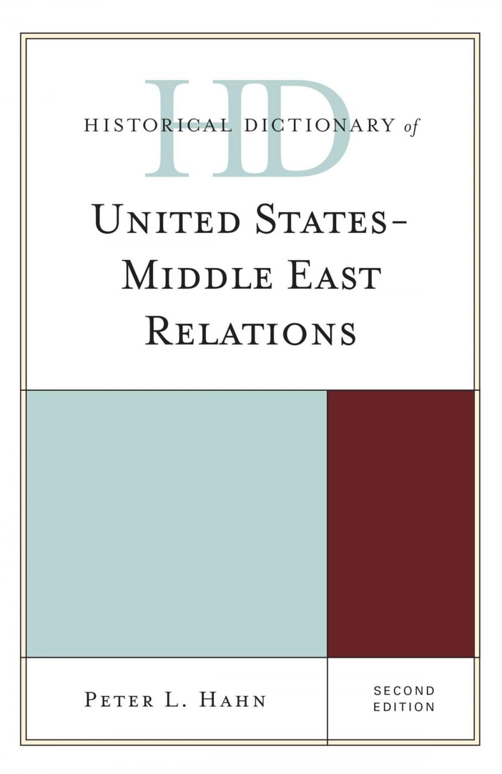 Big bigCover of Historical Dictionary of United States-Middle East Relations