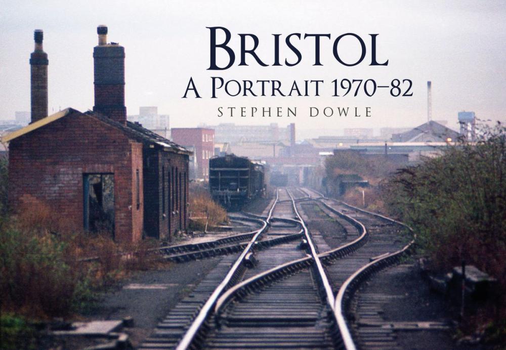 Big bigCover of Bristol A Portrait 1970-82