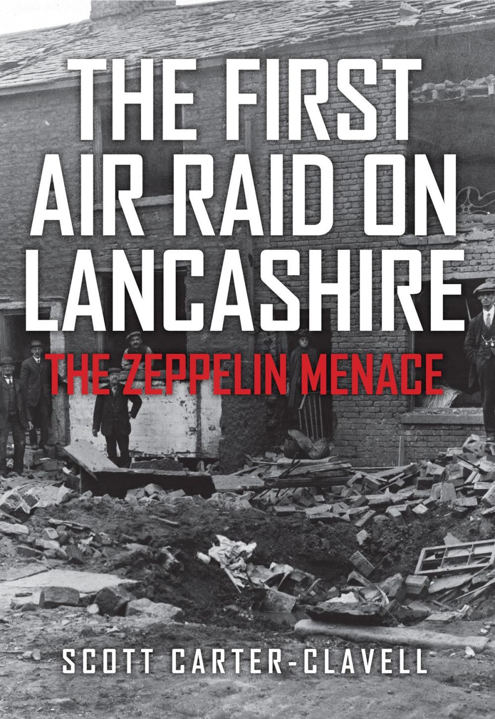 Big bigCover of The First Air Raid on Lancashire