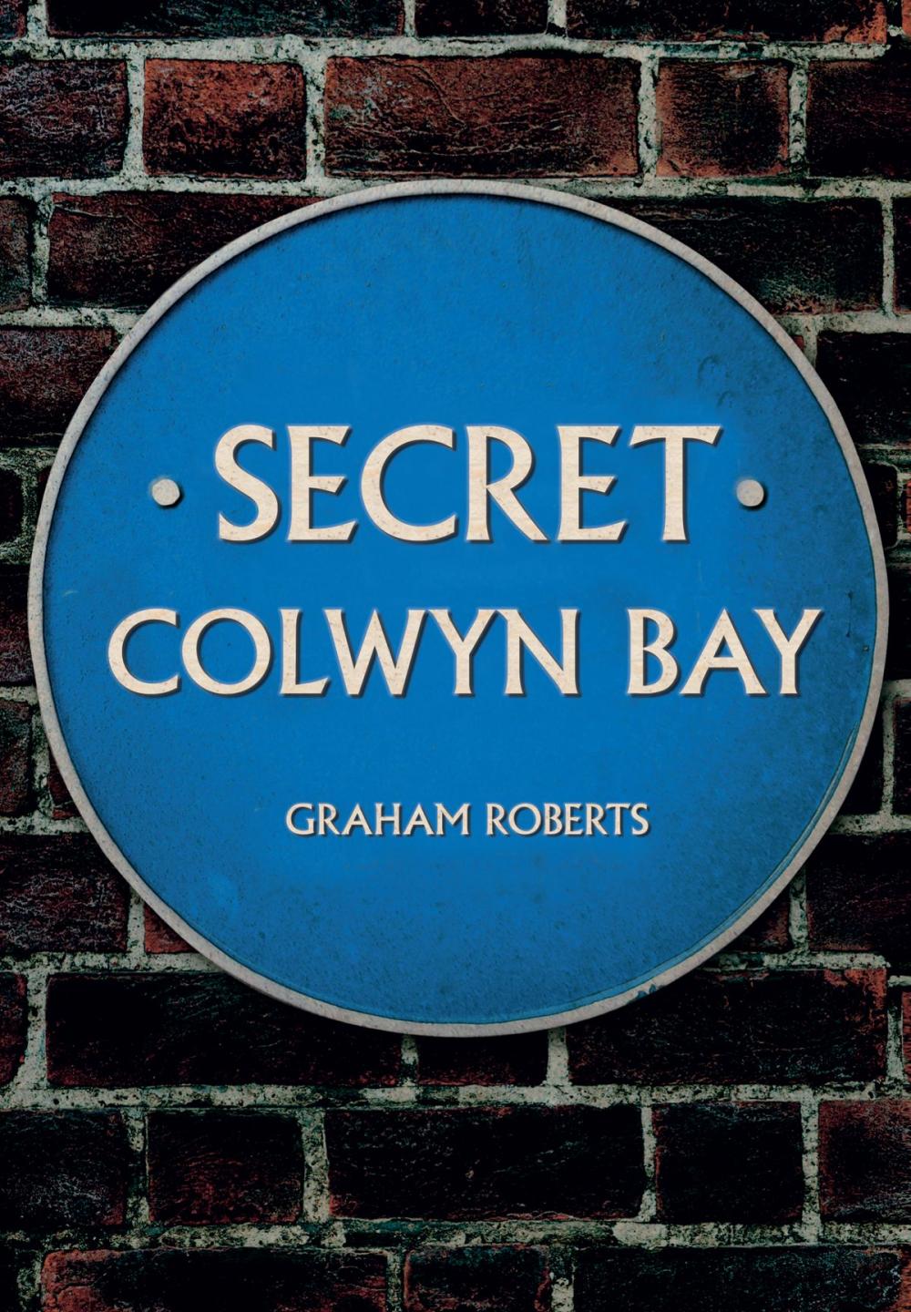 Big bigCover of Secret Colwyn Bay