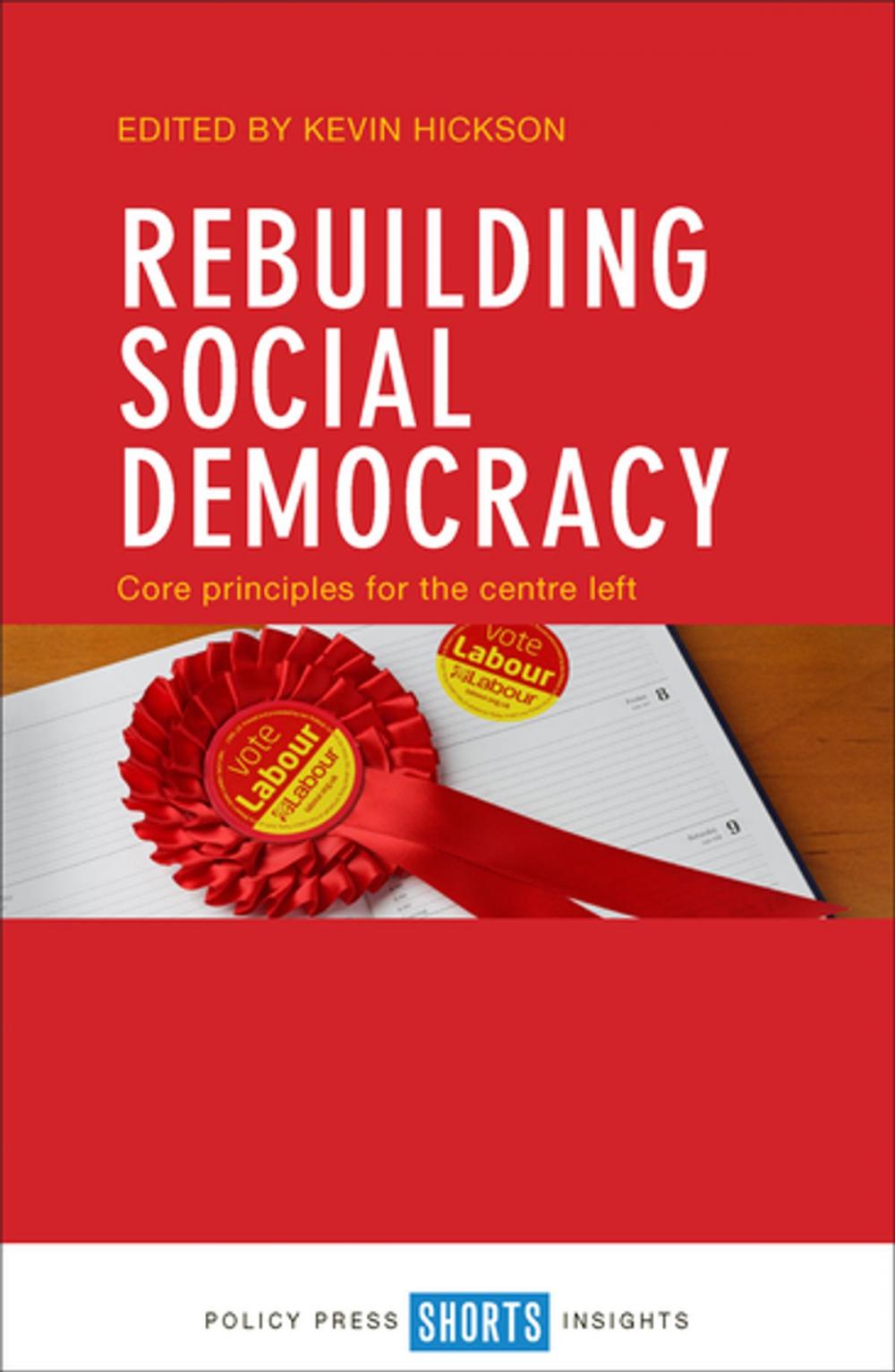 Big bigCover of Rebuilding social democracy