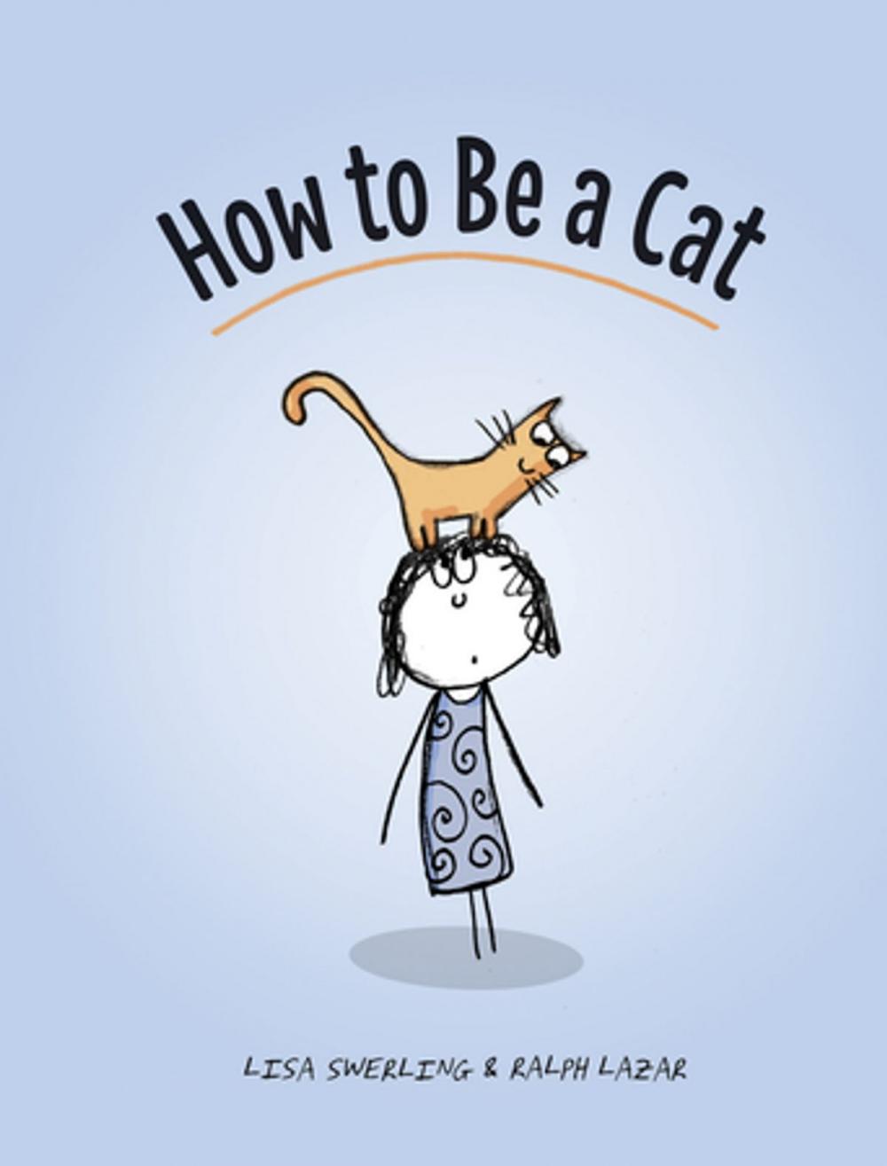 Big bigCover of How to Be a Cat