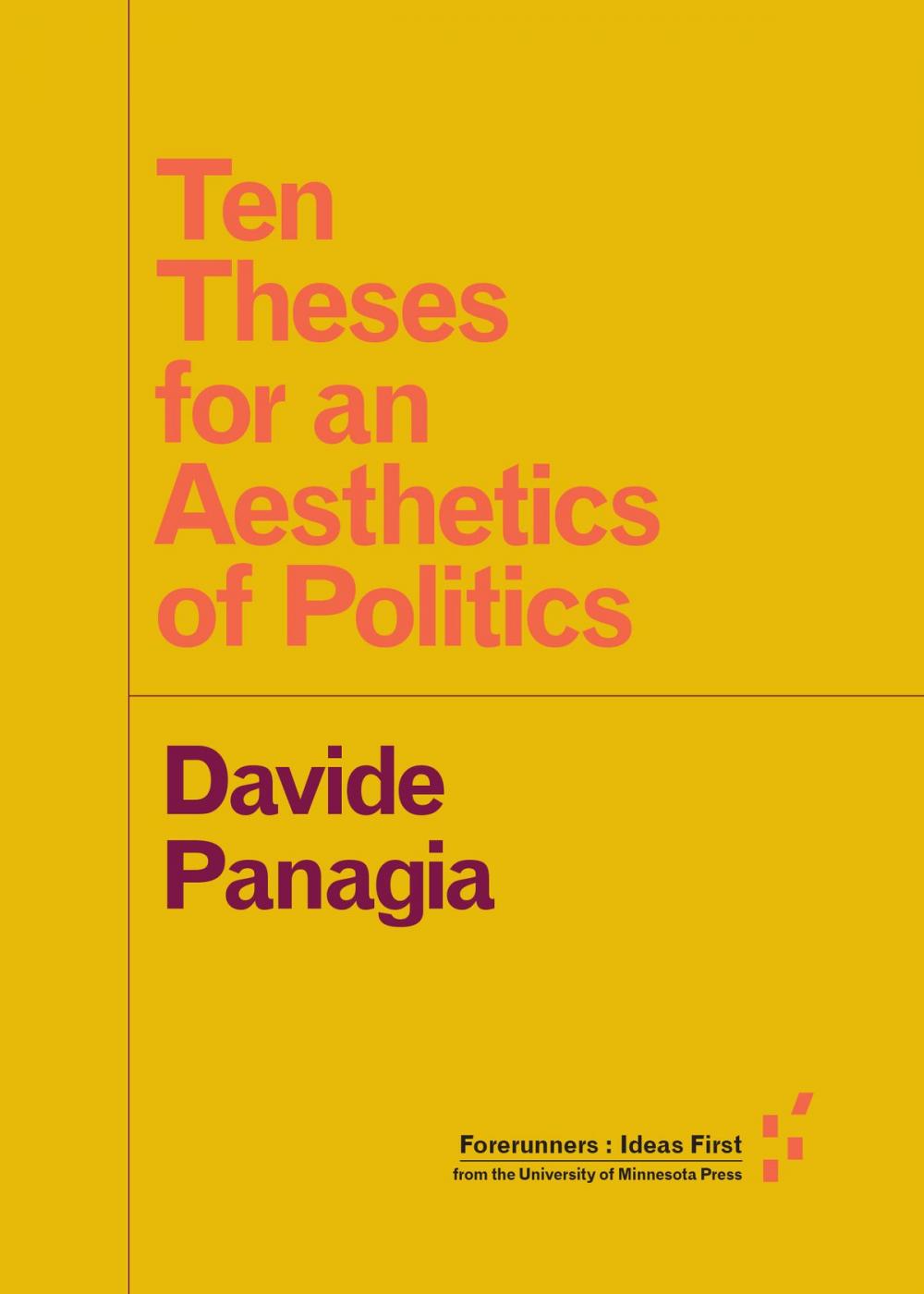 Big bigCover of Ten Theses for an Aesthetics of Politics