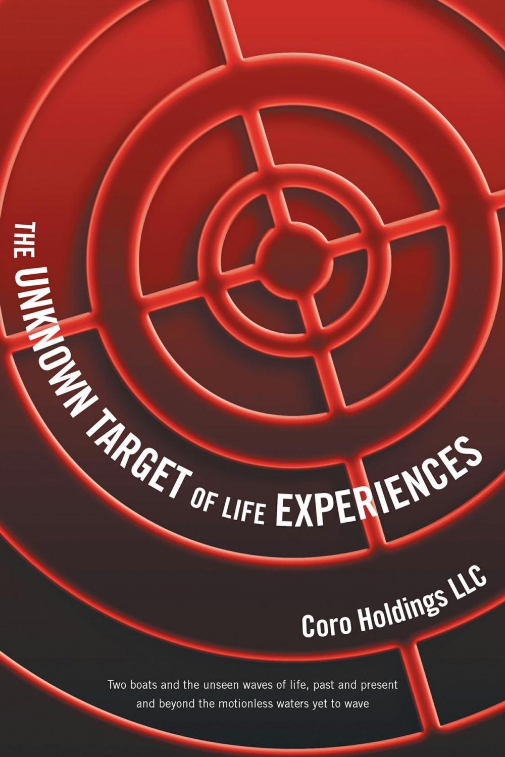 Big bigCover of The Unknown Target of Life Experiences