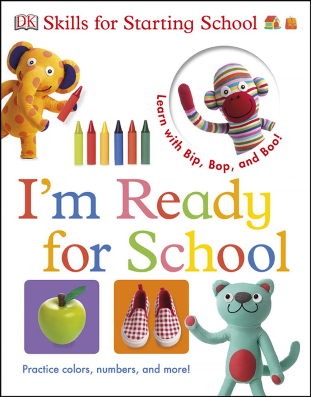 Big bigCover of Bip, Bop, and Boo Get Ready for School: I'm Ready for School