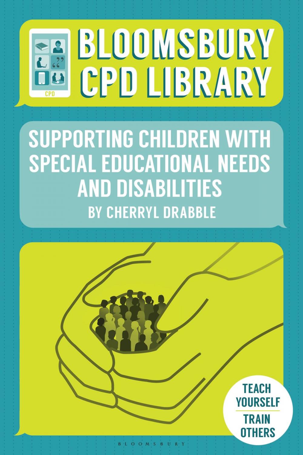 Big bigCover of Bloomsbury CPD Library: Supporting Children with Special Educational Needs and Disabilities