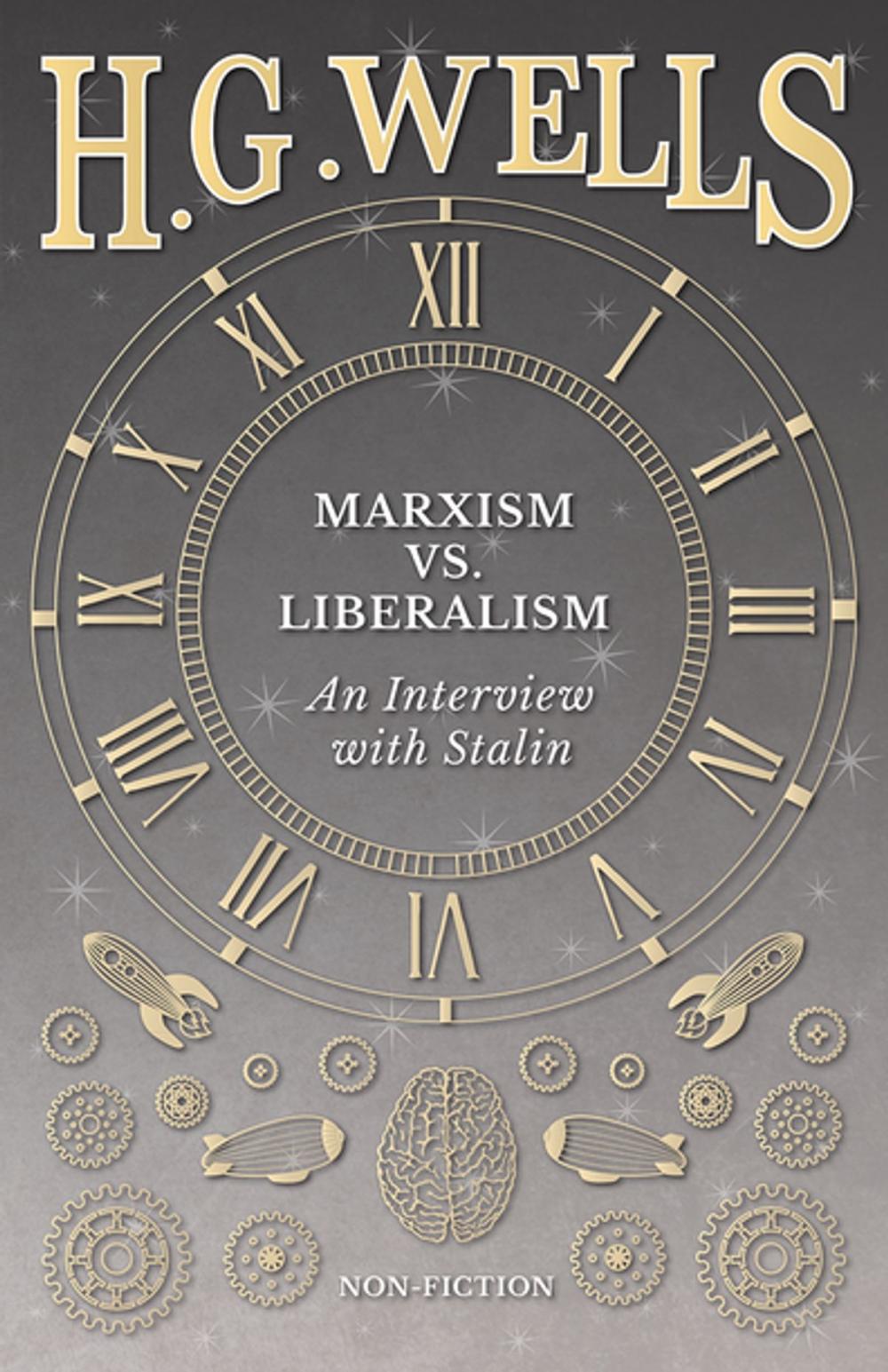 Big bigCover of Marxism vs. Liberalism - An Interview