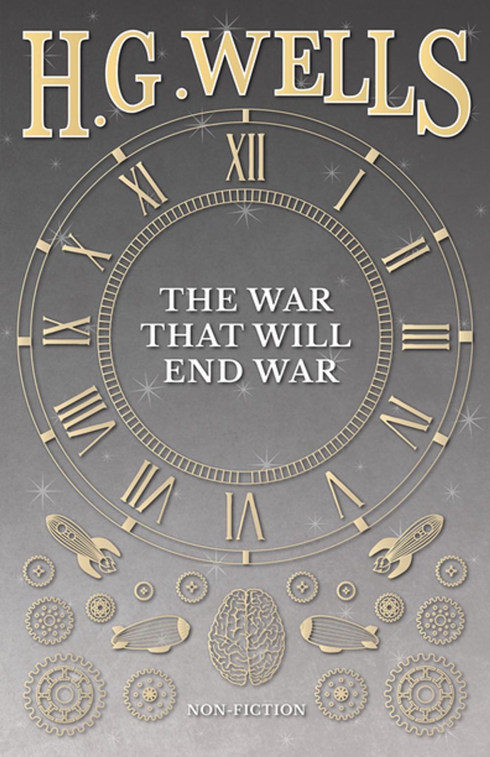 Big bigCover of The War That Will End War