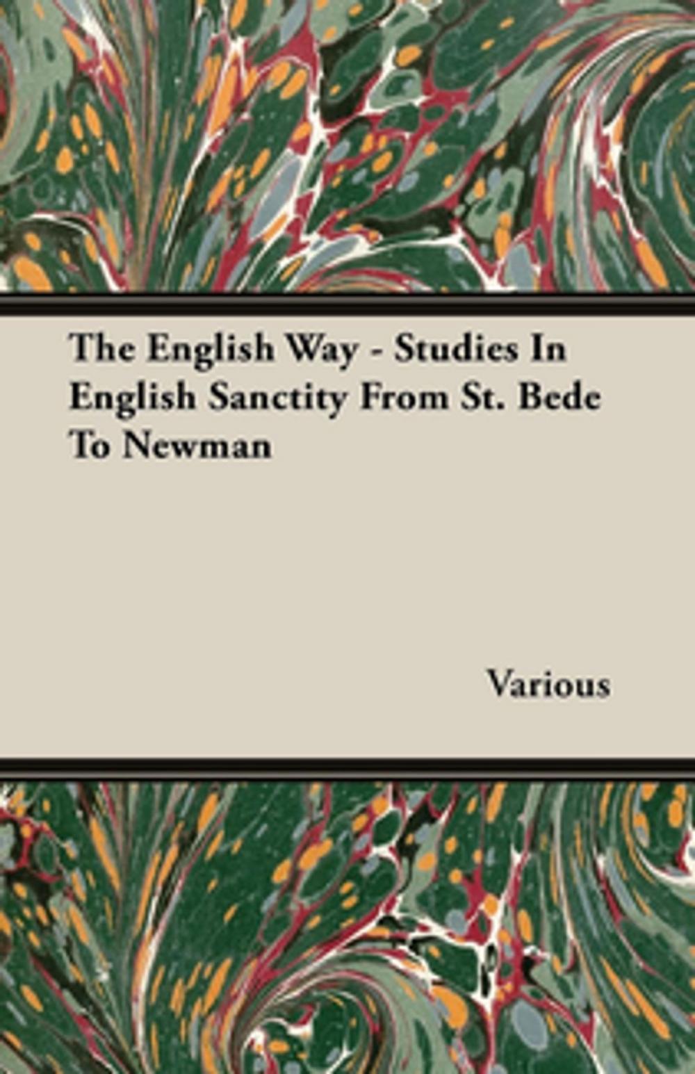 Big bigCover of The English Way - Studies In English Sanctity From St. Bede To Newman