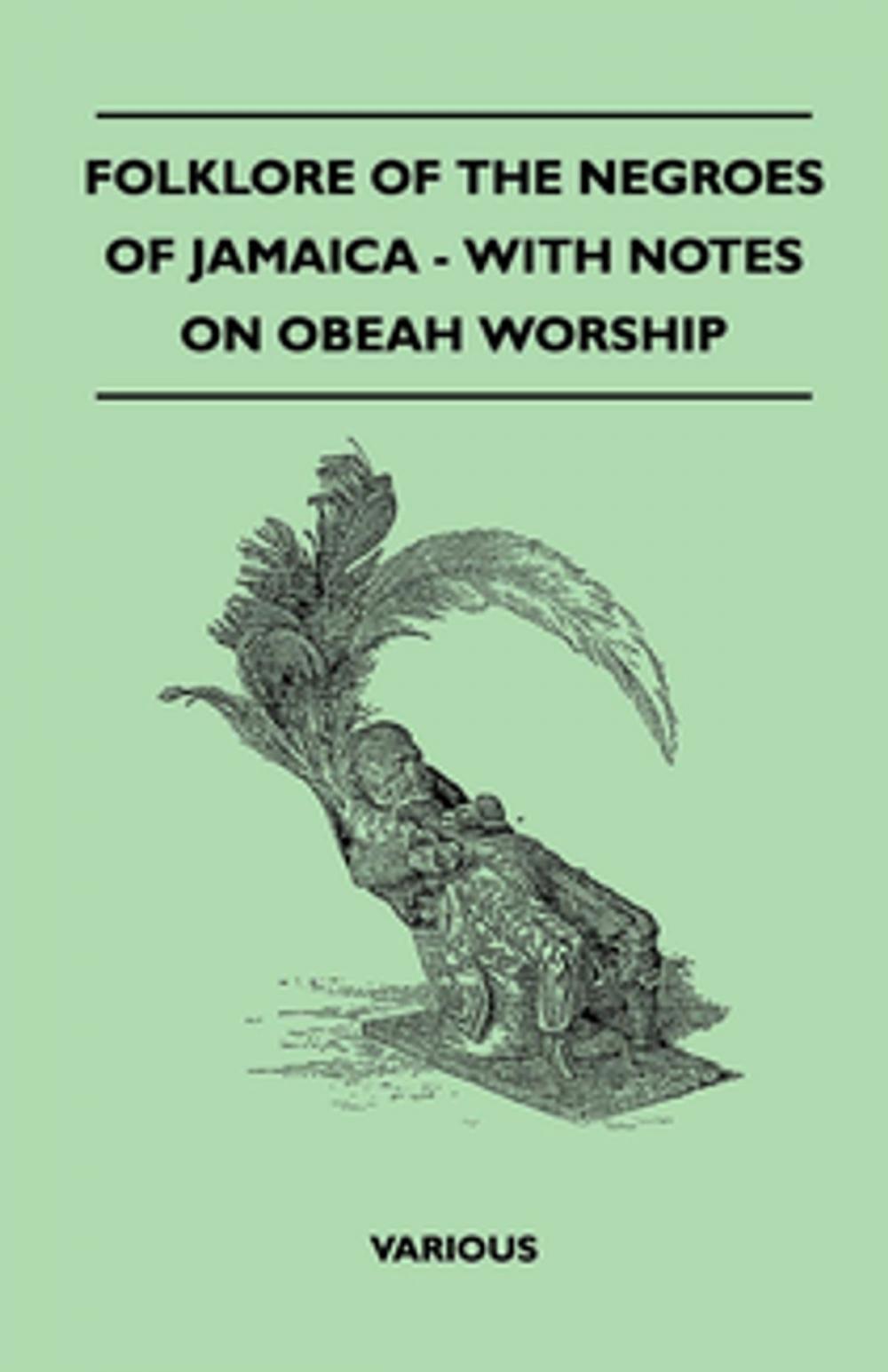 Big bigCover of Folklore of the Negroes of Jamaica - With Notes on Obeah Worship