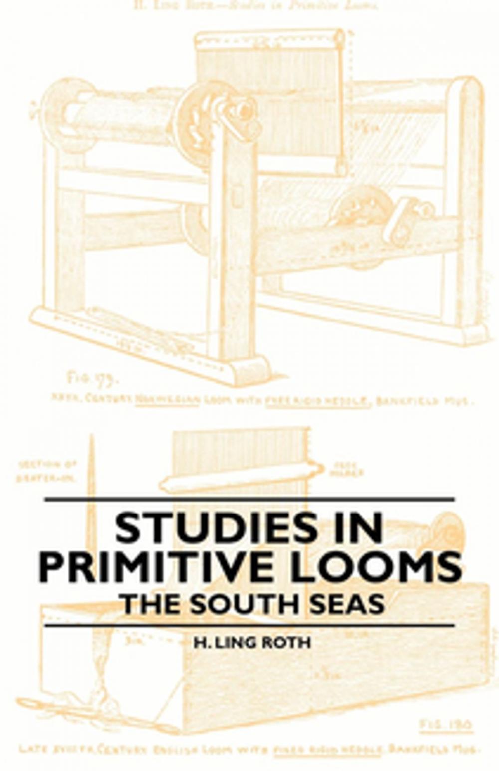 Big bigCover of Studies in Primitive Looms - The South Seas